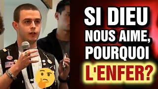 Étudiant embarasse un théologien PQ Dieu envoit en enfer sIl nous aime  bienetmal jesus [upl. by Nosmirc]