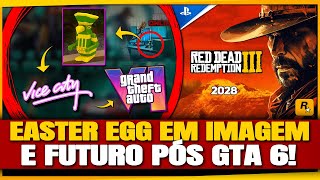 OS PLANOS da ROCKSTAR para o FUTURO Easter Egg VICE CITY do GTA 6 em NOVA IMAGEM  e Mais [upl. by Gide969]