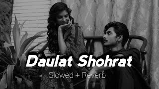 Daulat Shohrat  Kailash Kher  Slowed  reverb  Lofi Mix Hindi Slow 2023  smr music [upl. by Yves]