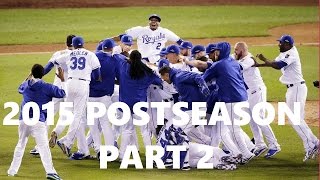 MLB  2015 Postseason Highlights Part 2 HD [upl. by Maxfield]