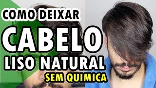 🔴 COMO DEIXAR O CABELO MASCULINO LISO SEM QUÍMICA EFEITO NATURAL  HAIRSTYLE [upl. by Johnna355]