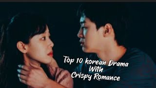 Top 10 korean Drama with crispy Romance kdrama romance subscribe [upl. by Redmond586]