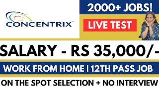 Concentrix Hiring  Live Test Answer  Work From Home  12th Pass  4 LPA  Online Job  Jobs [upl. by Fulbright]