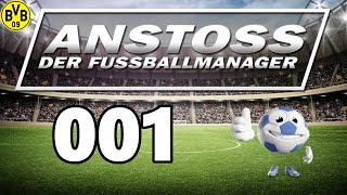 DER LEGENDÄRE MANAGER ⚽ Let´s Play ANSTOSS  DER FUSSBALLMANAGER 001  Deutsch  Gameplay [upl. by Ahsinahs896]