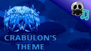 Terraria Calamity Mod Music  quot1NF3S0Nquot  Theme of Crabulon [upl. by Ahseyt549]