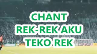 CHANT REKREK AKU TEKO REK LIRIK  PERSEBAYA SURABAYA [upl. by Norrad698]