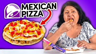 REAL Mexican Moms Try Taco Bells Mexican Pizza [upl. by Darby]