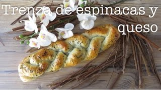 Trenza de espinacas y queso [upl. by Sinai]