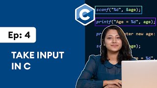 4 Get User Input in C Programming [upl. by Iline]