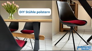 DIY Stühle neu polstern  Einfach und effektiv [upl. by Devondra]