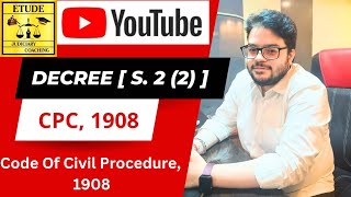 Decree  Code Of Civil Procedure 1908  CPC  Section 22  Types Of Decree  AIBE  LLB LAW EXAM [upl. by Pebrook766]