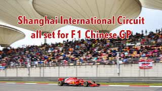 Shanghai International Circuit all set for F1 Chinese GP [upl. by Eizzo937]