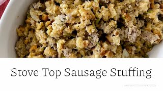 Stove Top Sausage Stuffing [upl. by Cly]