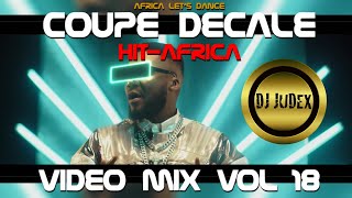 COUPE DECALE 2022 VOL 18  Dj Judex ft Mix 1er Josey Kerozen Serge Beynaud Ariel S Obams [upl. by Lian]