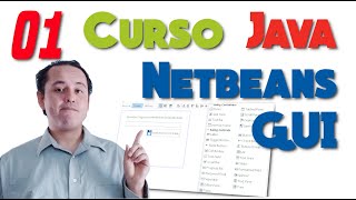 Curso de Java Netbeans Completo☕ 01 Crear una interfaz gráfica con netbeans GUI [upl. by Kurtzman]