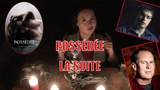 LA VERITABLE HISTOIRE DU FILM POSSÉDÉE 🔓  JTR PARTIE 2 [upl. by Anaujahs]