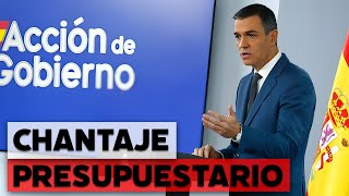 El chantaje presupuestario de Sánchez nuevas ayudas a cambio de nuevos presupuestos [upl. by Kelley656]