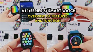 A11 Smart Watch Overview Of Features and Function  Series 6 [upl. by Lou907]