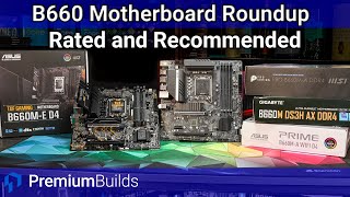 Best B660 Motherboard Roundup Recommended Boards for 12th Gen Intel CPUs [upl. by Leff]