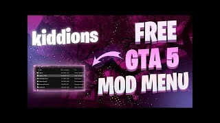 GTA 5 MOD MENU  UNDETECTED ONLINE MOD FOR WINDOWS  KIDDIONS MENU PC  FREE DOWNLOAD  2024 WORK [upl. by Yrffej70]