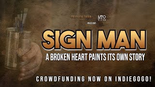 Sign Man Indiegogo Pitch Video [upl. by Anitnatsnoc]