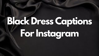 Black Dress Captions For Instagram caption caption [upl. by Lefkowitz]