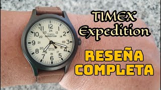 Timex Expedition reseña completa y destapado del reloj [upl. by Eiramlatsyrc770]