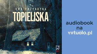 Topieliska Ewa Przydryga Audiobook PL [upl. by Yreffoeg]