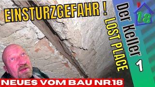 Akute Einsturzgefahr  Können wir den Keller retten  Lost Place im eigenen Haus [upl. by Brant]