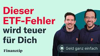 Dieser ETFFehler ist richtig teuer  Geld ganz einfach [upl. by Buckler]