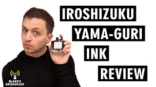 Iroshizuku Yama Guri Fountain Pen Ink Review 4K [upl. by Hadleigh]