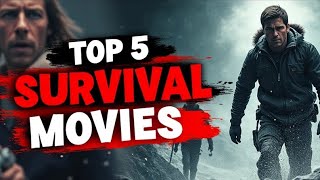 Top 5 Deadly Survival Movies  5 Best Survival Movies You Must Watch [upl. by Gazzo167]