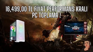 1649900 TL FİYAT PERFORMANS KRALI PC TOPLAMA [upl. by Milks]