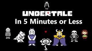 Undertales Plot in 5 Minutes or Less [upl. by Ainerol]