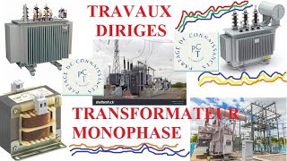 TRAVAUX DIRIGES TRANSFORMATEUR MONOPHASE [upl. by Ellered5]