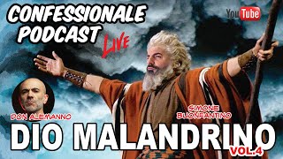 Confessionale Podcast ep57  Dio Malandrino vol4 [upl. by Anevad]