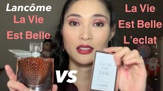 Lancôme La Vie Est Belle VS La Vie Est Belle L’eclat I’m Over ItReview Giveaway CLOSED [upl. by Ewall]