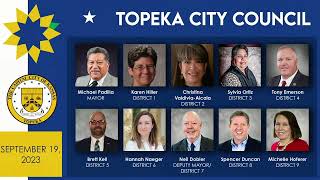 Topeka City Council September 19th 2023 [upl. by Wait842]