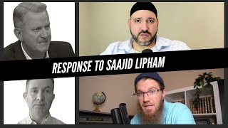 Response to Saajid Lipham Why Muslims should not respond to demands to condemn attacks amp review [upl. by Cul]