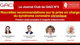 Journal Club du GACI n°4  Limagerie et la pression endocoronaire dans les recommandations ESC 2024 [upl. by Hniht]