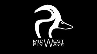 Midwest Flyways  The Story of Our Passion [upl. by Sokin641]