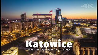 KATOWICE nocą z lotu ptaka  Spodek Muzeum Śląskie Filharmonia Śląska 4K [upl. by Misab604]