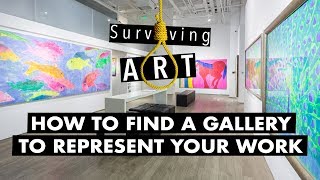 How to find a gallery to represent you [upl. by Schaper]