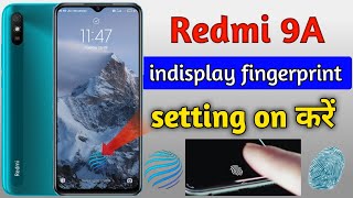 Redmi 9a fingerprint lock  Redmi 9a me fingerprint lock kaise lagaye  fingerprint display redmi 9a [upl. by Etteoj]