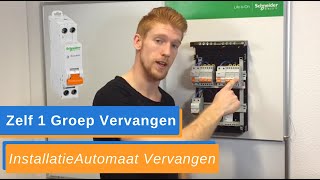 Groep Vervangen in de Groepenkast  Uitleg Zelf InstallatieAutomaat Vervangen  How To [upl. by Kym]