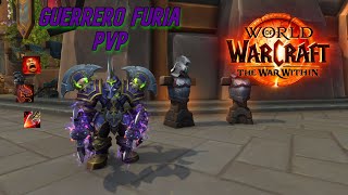 ¡Suelta mi bandera ⚔️ Guerrero Furia The War Within PvP [upl. by Prentice592]