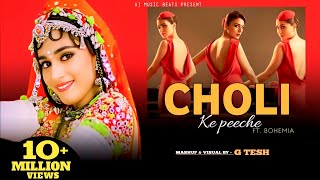 Choli Ke Peeche Ft Bohemia  Bollywood Item Song  Mashup amp Visuals  G Tesh remix cholikepeeche [upl. by Anilra]