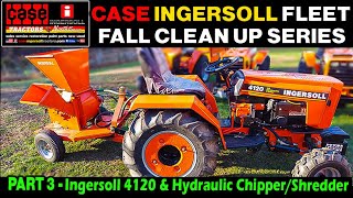 FALL CLEAN UP PART 3 Case Ingersoll Hydraulic ChipperShredder amp Ingersoll 4120 [upl. by Tobiah]