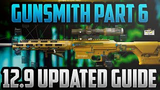 GUNSMITH PART 6 NEW 129 GUIDE  Escape From Tarkov 129 Task Guide  Mechanic Task 129 [upl. by Nedak]