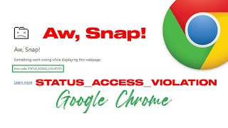 Fix STATUSACCESSVIOLATION Error In Google Chrome [upl. by Nomelc430]